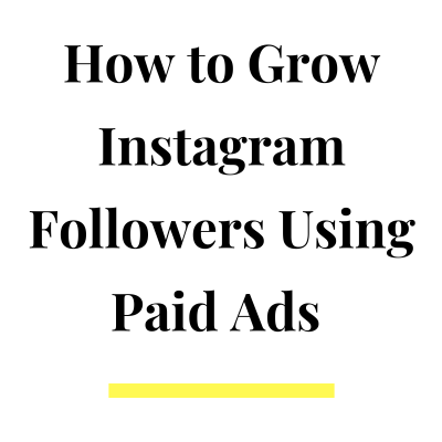 Grow Instagram followers using paid ads